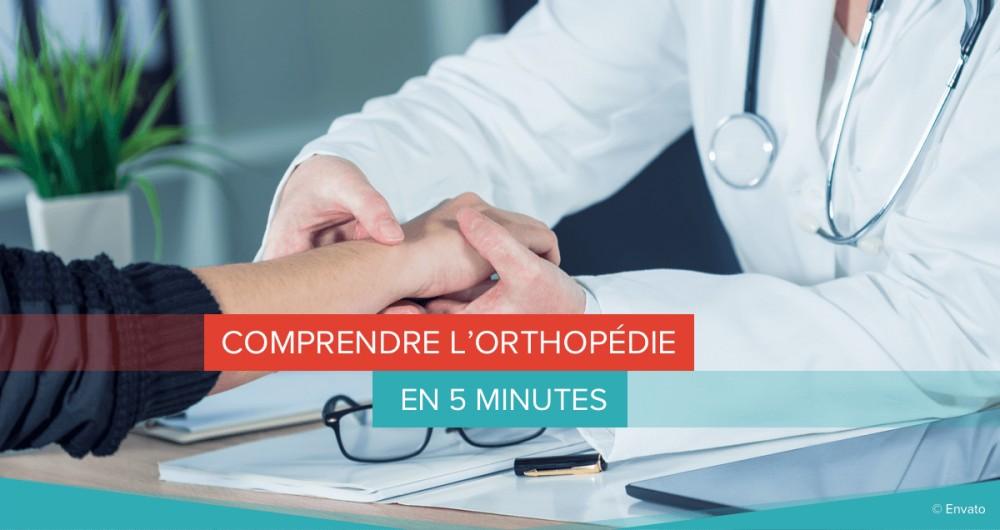 orthopédie comprendre