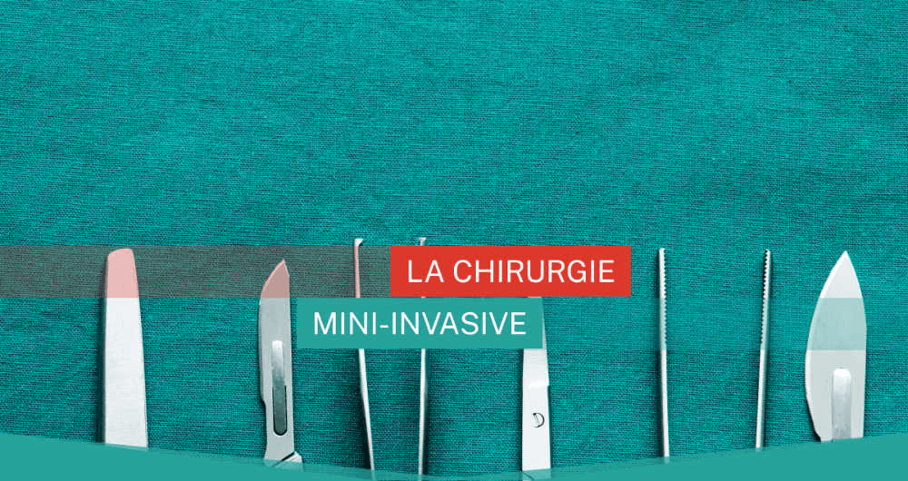 chirurgie mini invasive