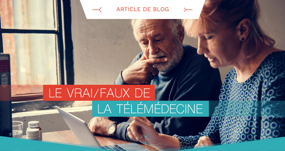 télémédecine vrai faux