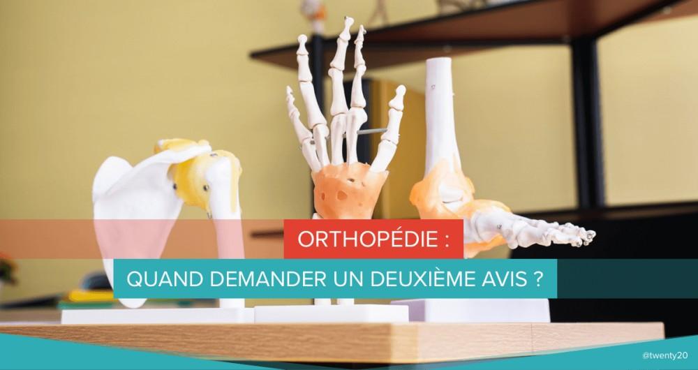 Orthopédie : quand demander un deuxième avis ?