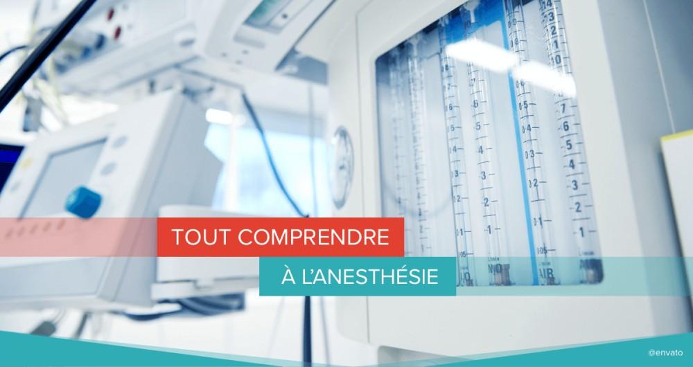 comprendre anesthesie