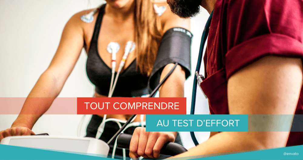 Tout comprendre au test d'effort