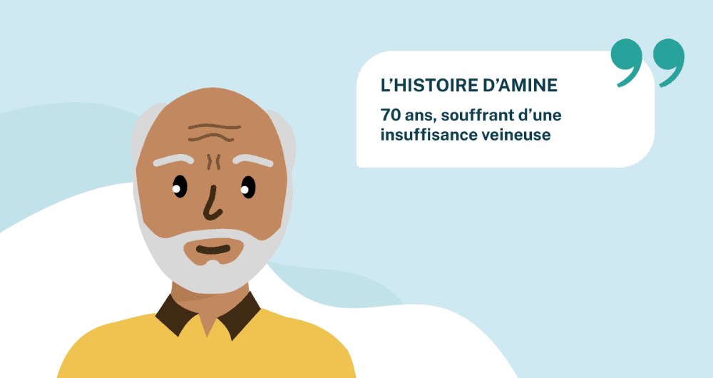 L’histoire d’Amine, 70 ans, souffrant d’insuffisance veineuse